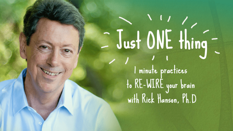 rick-hanson-just-one-thing